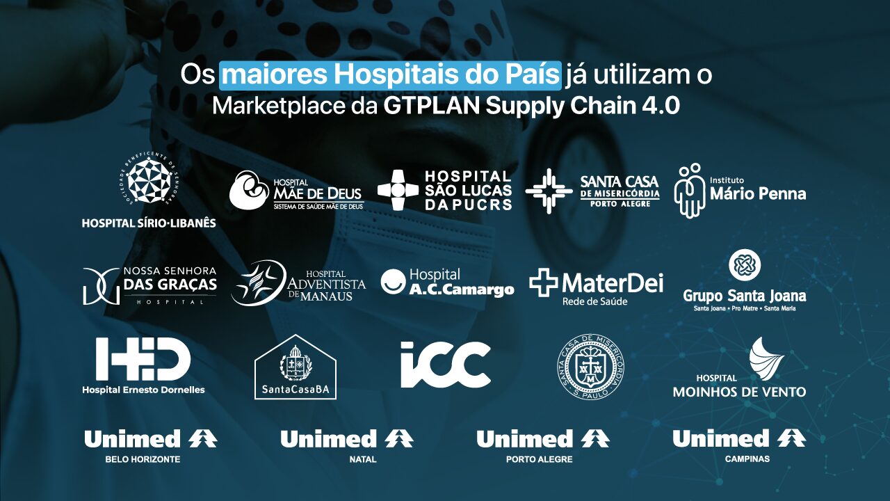 Os maiores hospitais do País já utilizam o Marketplace da GTPLAN Supply Chain 4.0