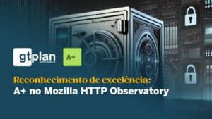 Leia mais sobre o artigo Cibersegurança na saúde: a missão da GTPLAN em proteger dados