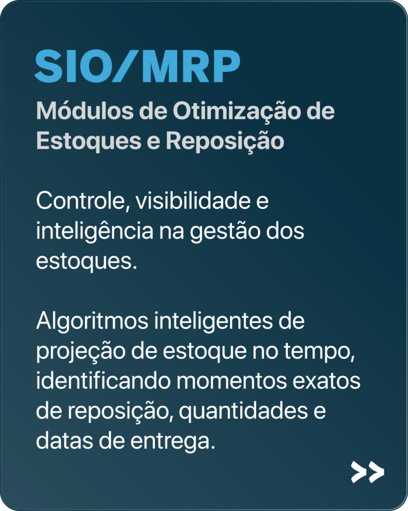 SIO/MRP - Módulos de Otimização de Estoques e Reposição