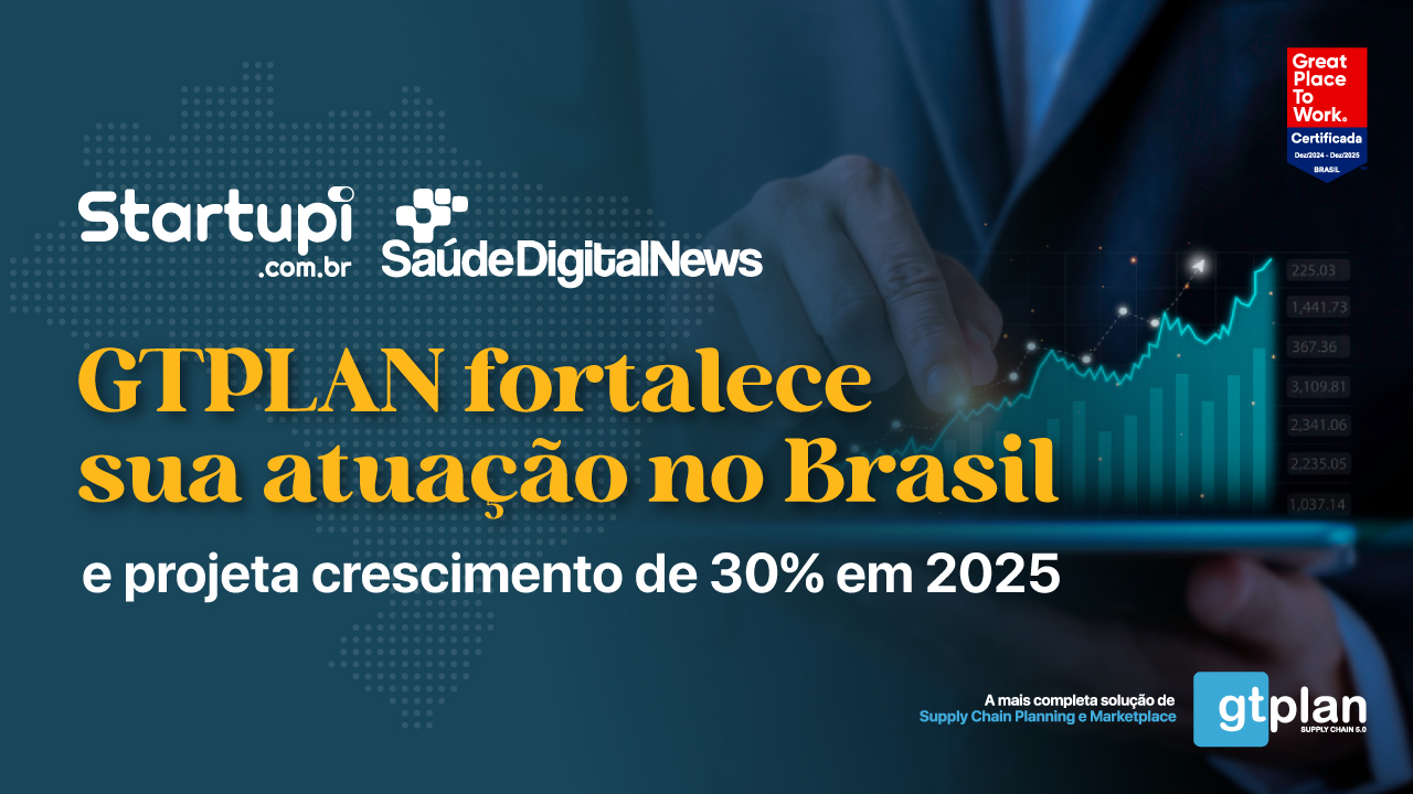 No momento, você está visualizando GTPLAN fortalece presença no Brasil e projeta crescimento de 30%