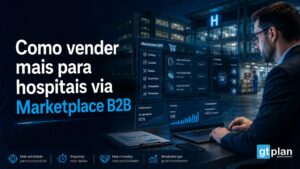 Leia mais sobre o artigo Como vender mais para hospitais via Marketplace B2B